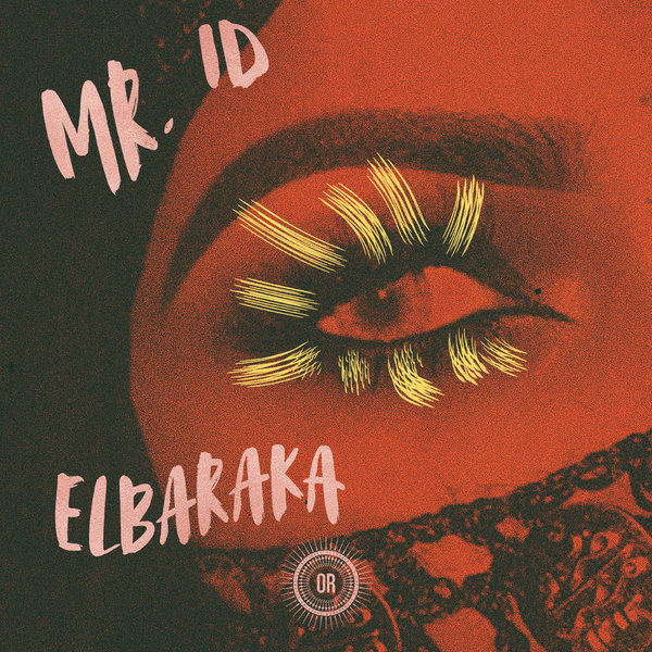 Mr. ID - El Baraka / Offering Recordings