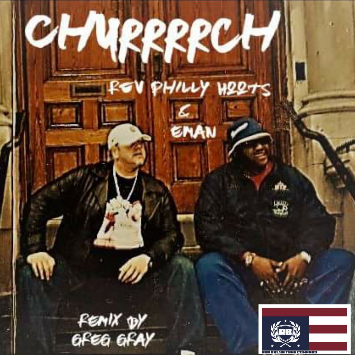 The Rev. Philly Hoots & Eman - Churrrrch / Run Bklyn Trax Company