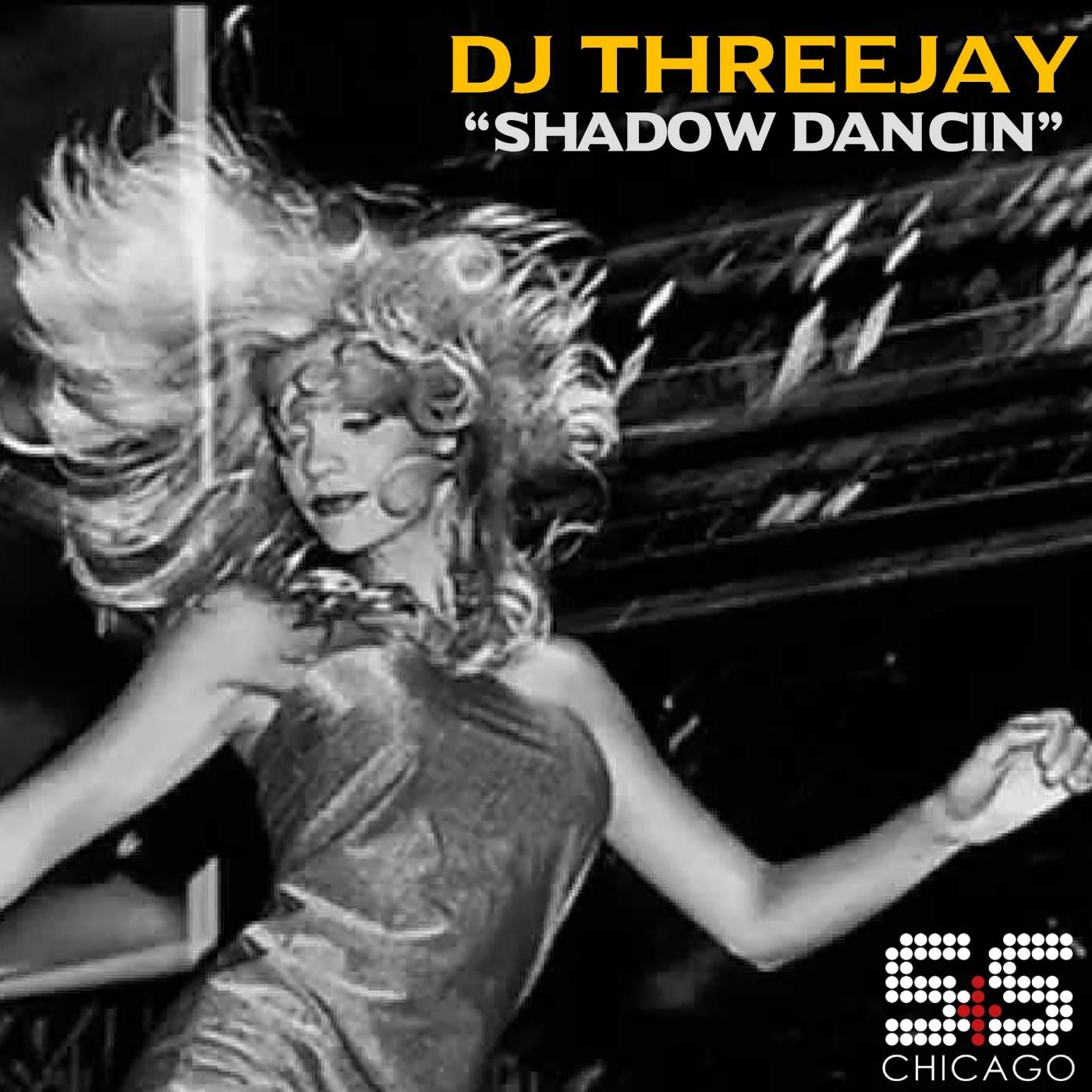 DJ ThreeJay - Shadow Dancin / S&S Records