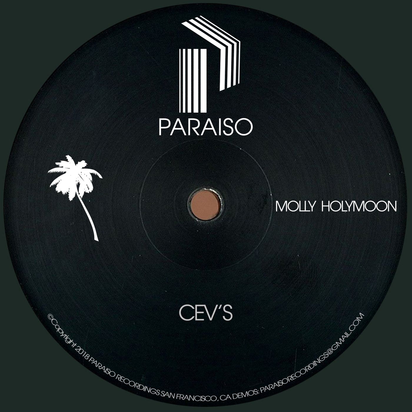 CEV's - Molly Holymoon / Paraiso Recordings