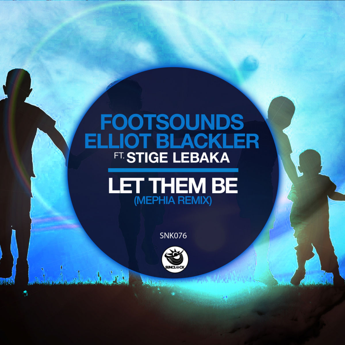 Footsounds & Elliot Blackler ft Stige Lebaka - Let Them Be (Mephia Remixes) / Sunclock