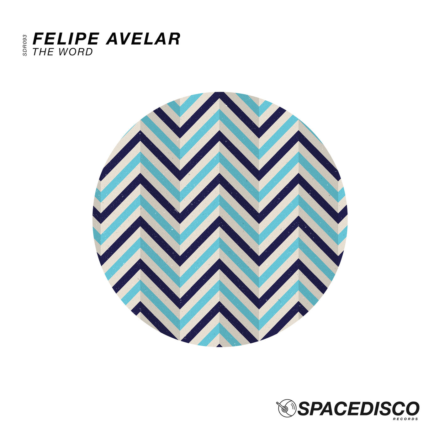Felipe Avelar - The Word / Spacedisco Records