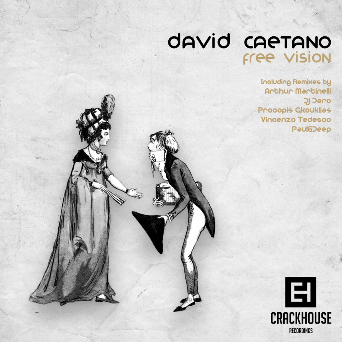 David Caetano - Free Vision / CrackHouse Recordings