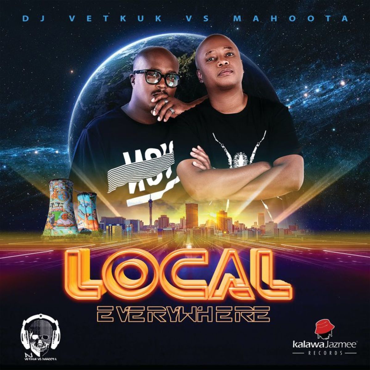 DJ Vetkuk - Local Everywhere (DJ Vetkuk Vs. Mahoota) / Kalawa Jazmee