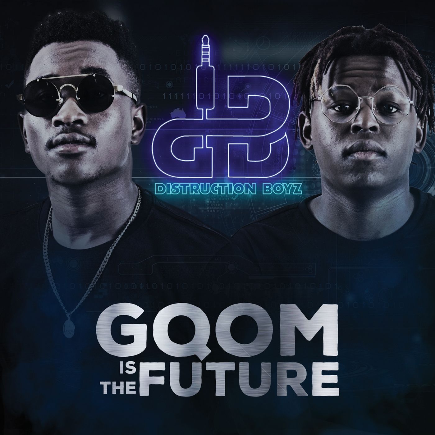 Distruction Boyz - Gqom Is the Future / Distruction Boyz Records
