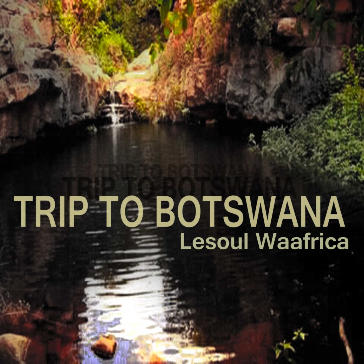 LeSoul WaAfrica - Trip To Botswana / LeSoul WaAfrica