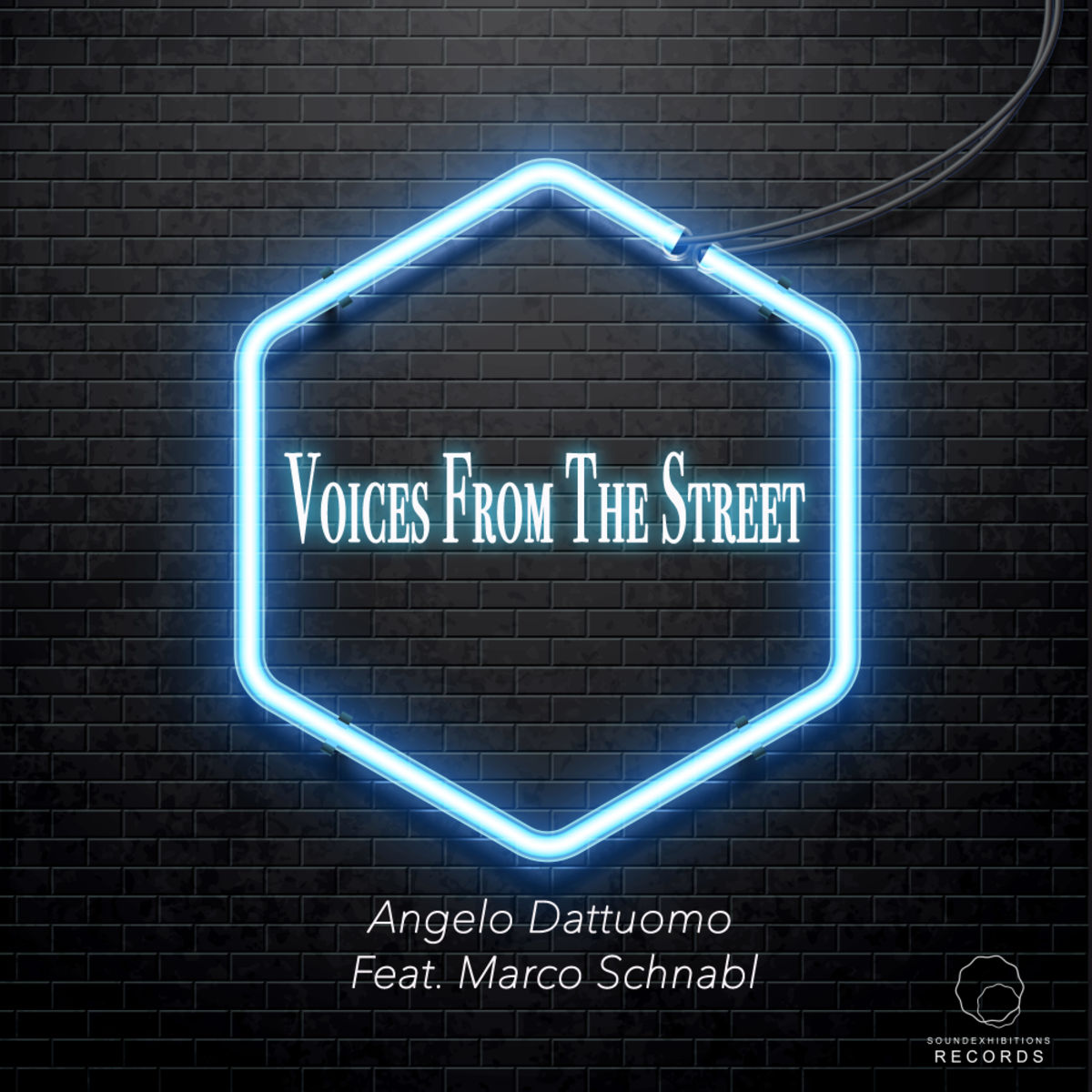 Angelo Dattuomo ft Marco Schnabl - Voices From The Street / Sound Exhibitions Records