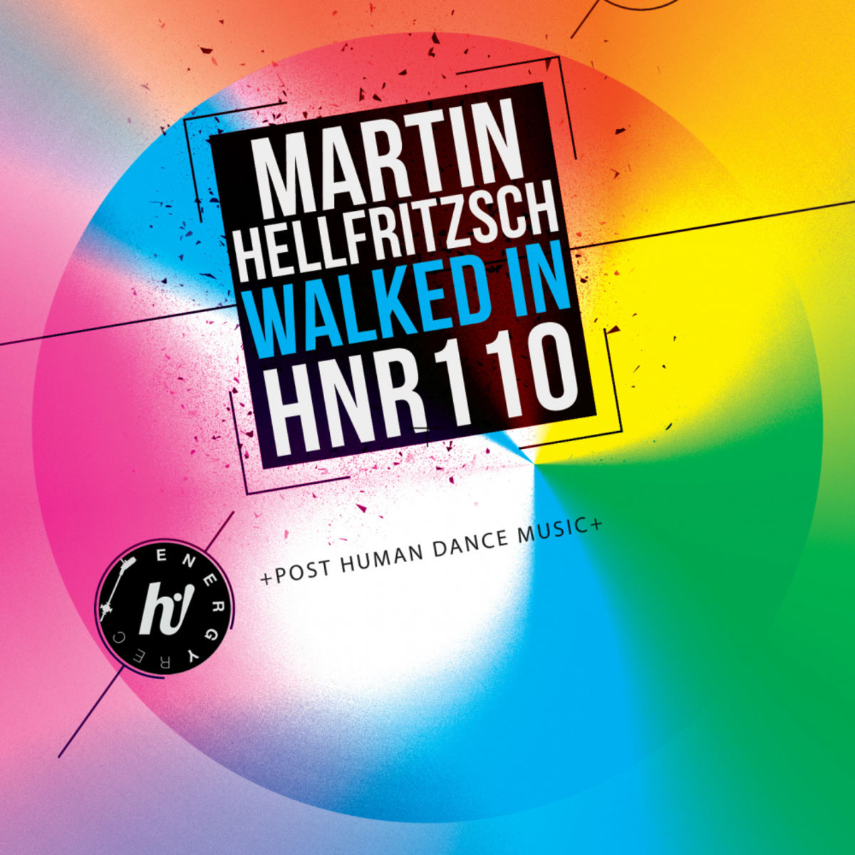 Martin Hellfritzsch - Walked In / Hi! Energy Records