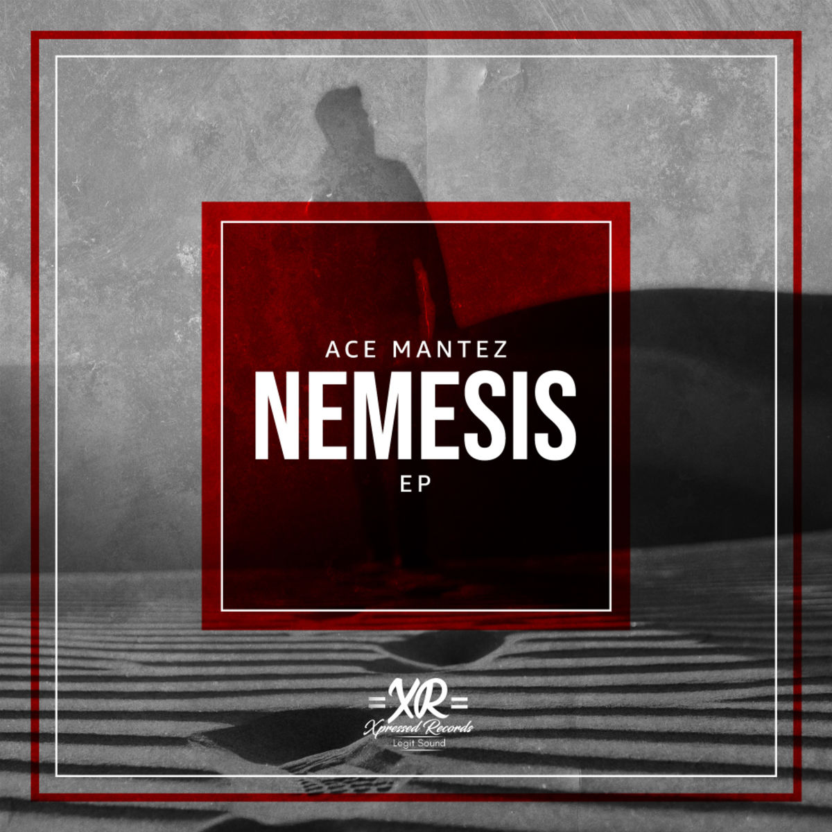 Ace Mantez - Nemesis EP / Xpressed Records