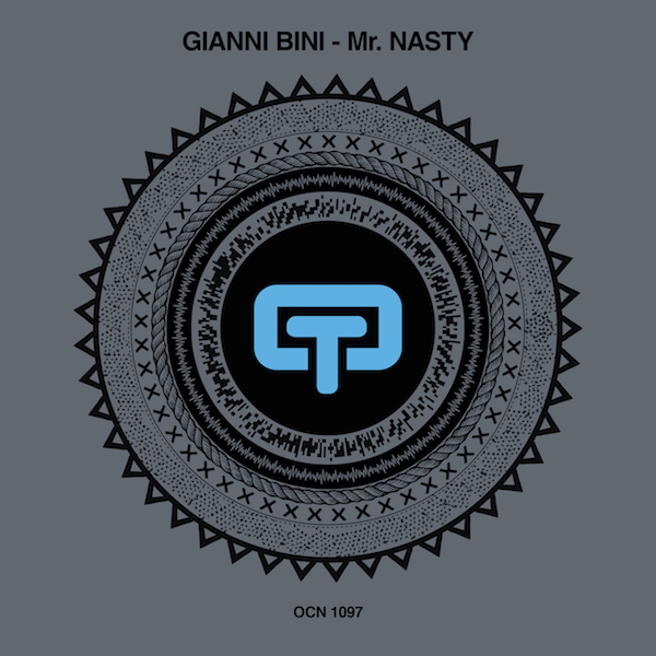 Gianni Bini - Mr. Nasty / Ocean Trax
