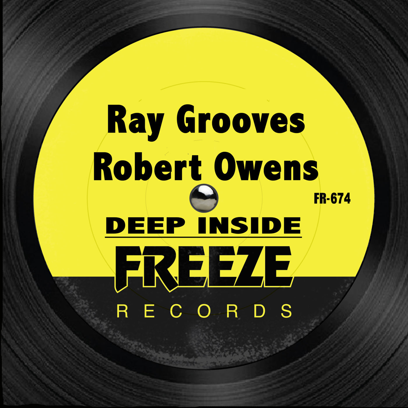 Ray Grooves & Robert Owens - Deep Inside / Freeze Records