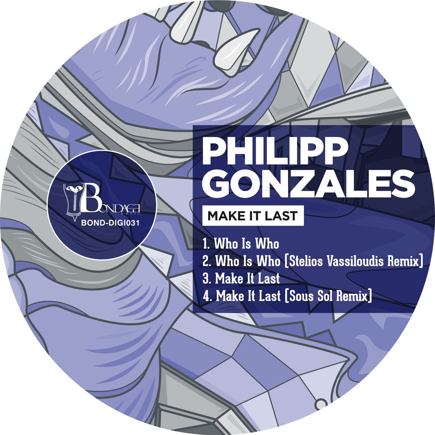 Philipp Gonzales - Make It Last / Bondage Music