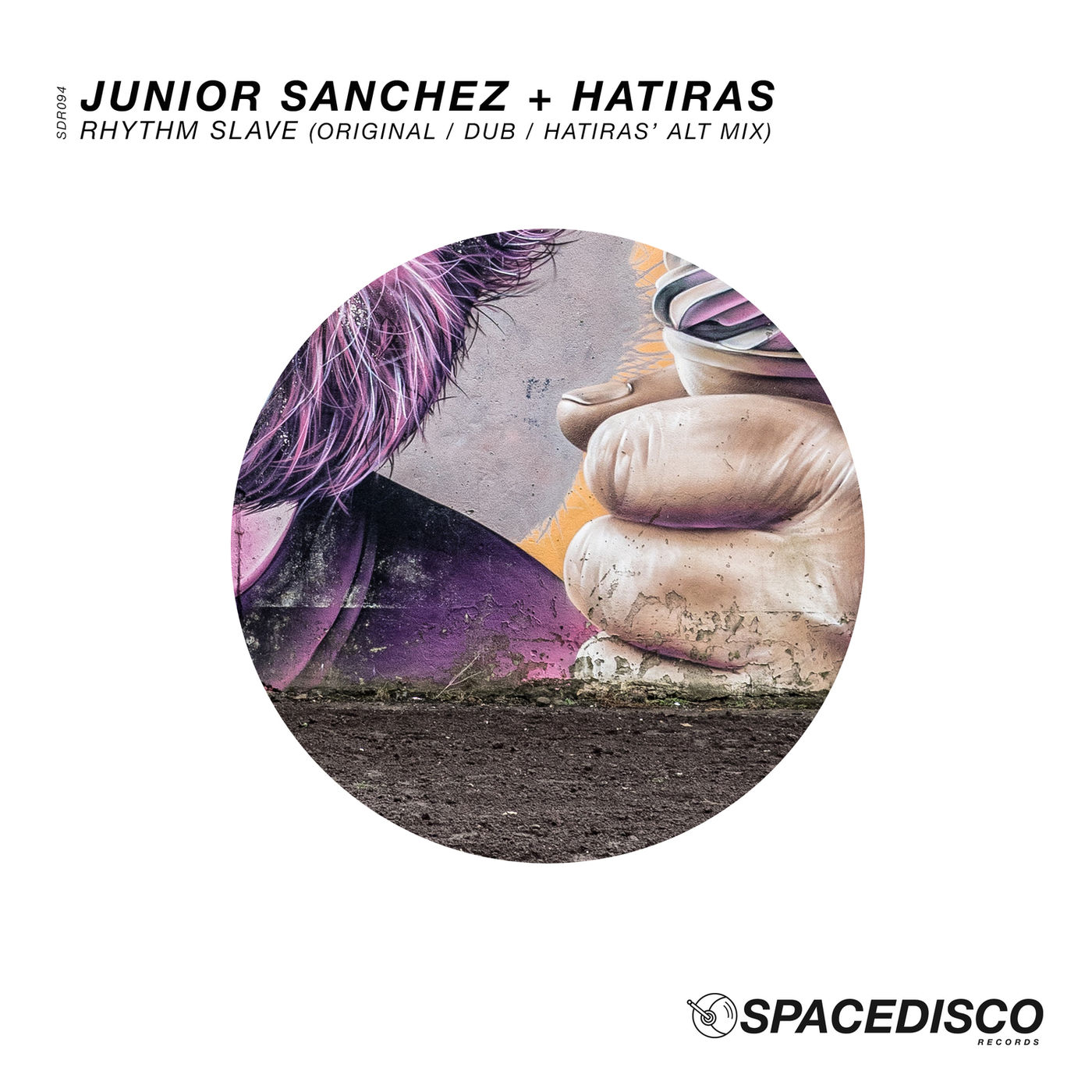 Junior Sanchez & Hatiras - Rhythm Slave / Spacedisco Records