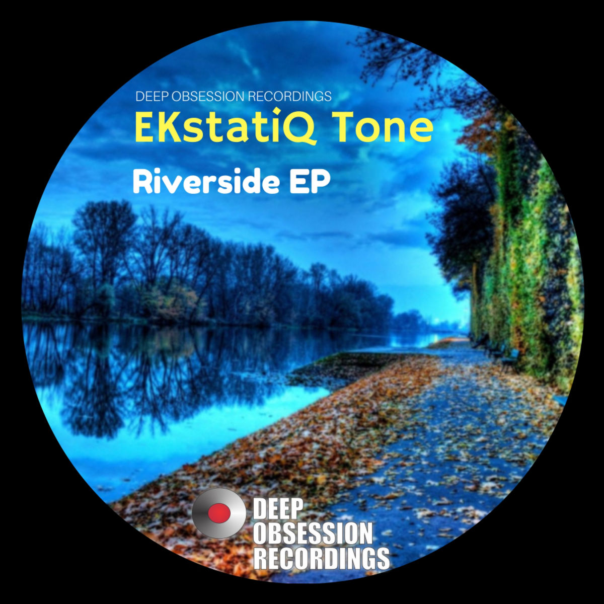 EKstatiQ Tone - Riverside EP / Deep Obsession Recordings