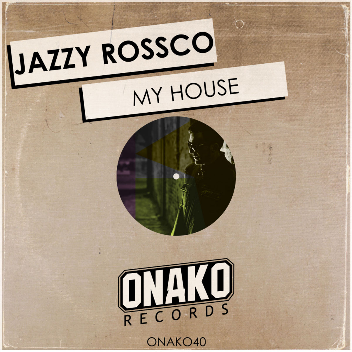 Jazzy Rossco - My House / Onako Records