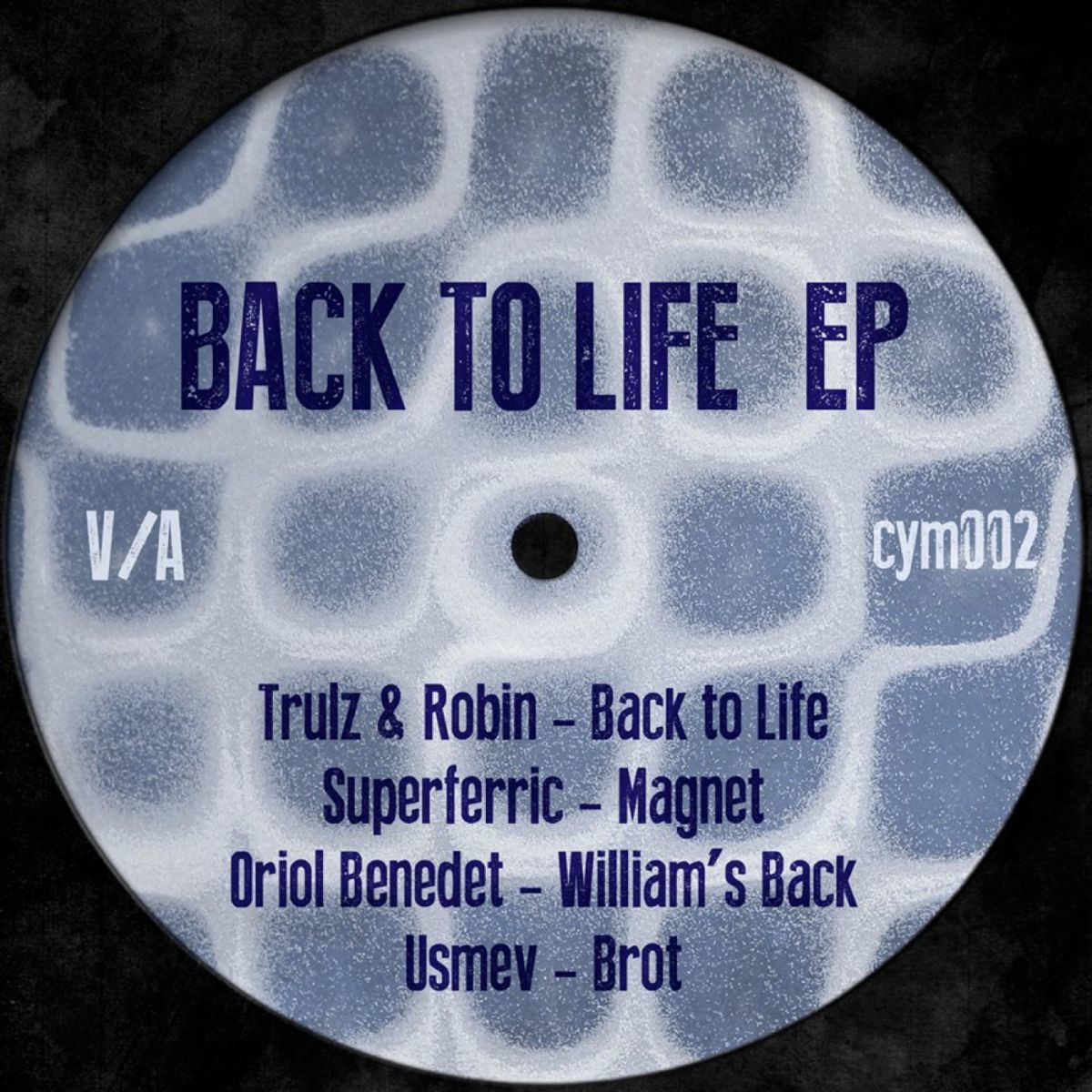 VA - Back To Life EP / Cymasonic Recordings
