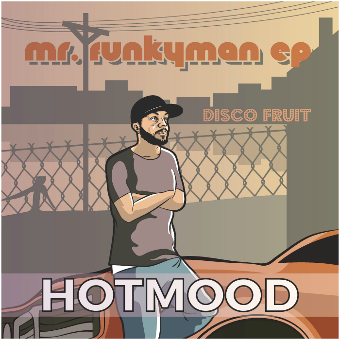 Hotmood - Mr Funkyman / Disco Fruit