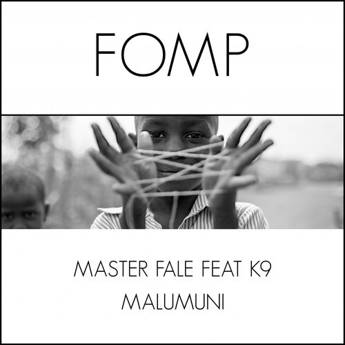 Master Fale feat. K9 - Malumuni / FOMP