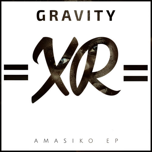 Gravity - Amasiko EP / Xpressed Records