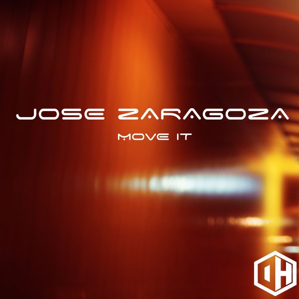 Jose Zaragoza - Move It / Deep Hype Sounds