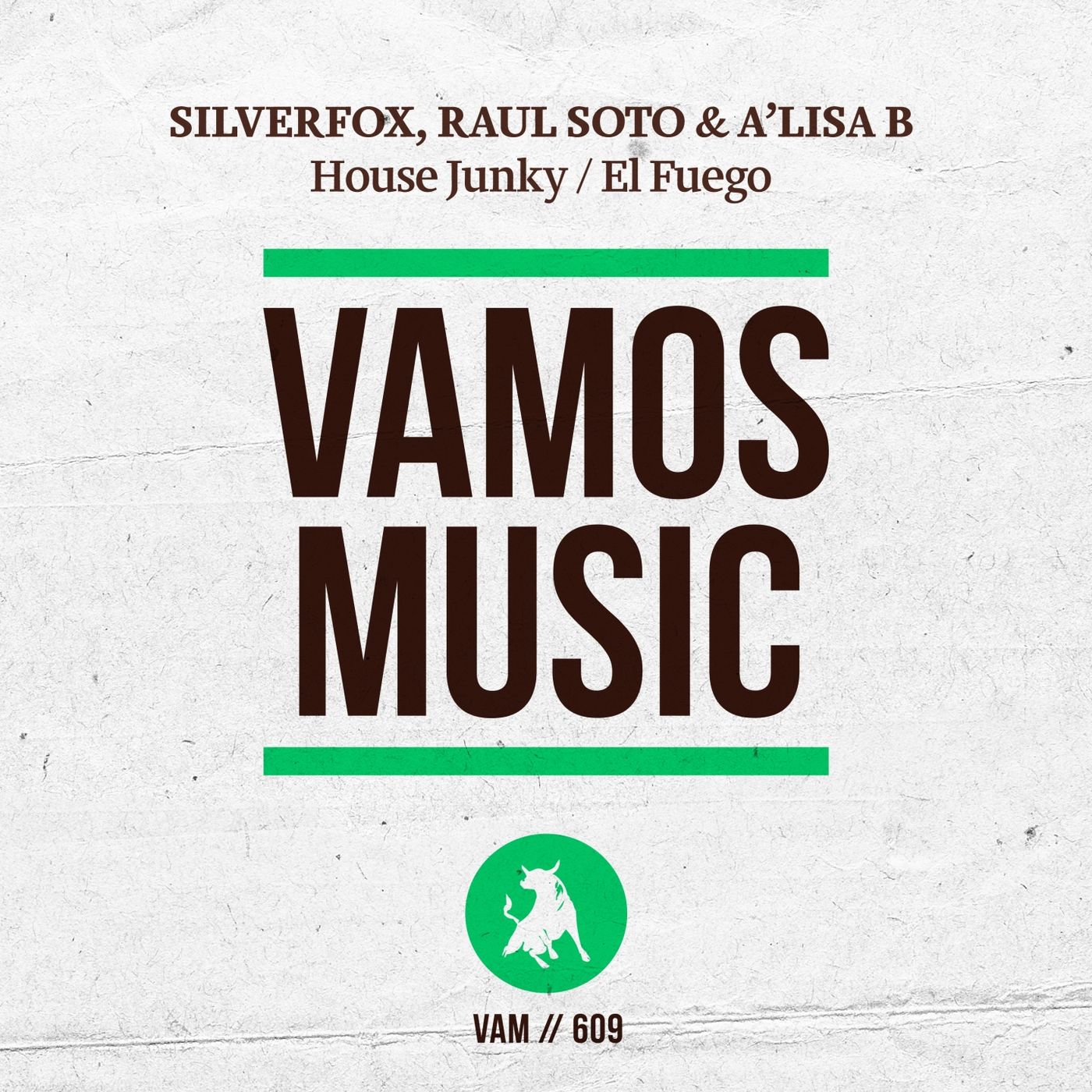 Silverfox - House Junky / El Fuego / Vamos Music