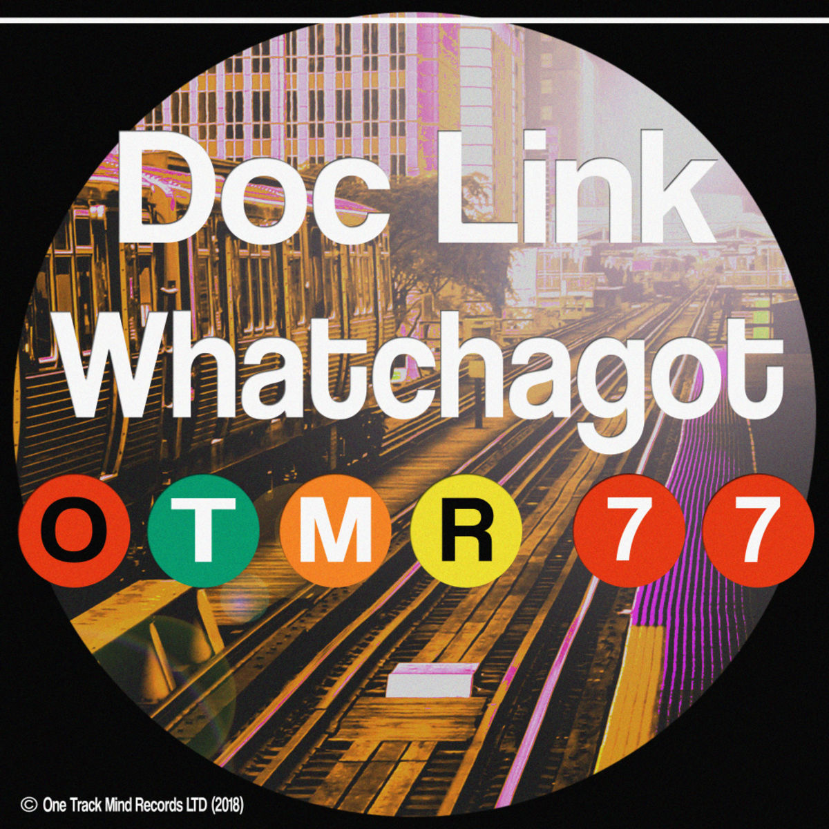 Doc Link - Whatchagot / One Track Mind