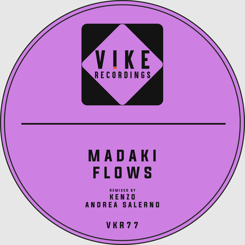 MadaKi - Flows / Vike Recordings