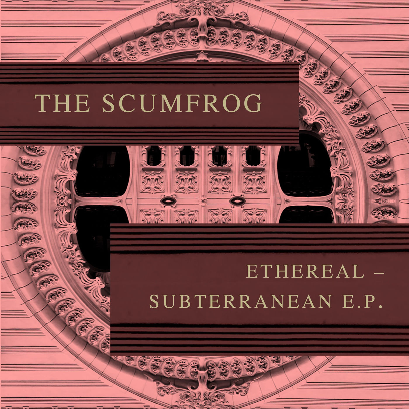 The Scumfrog - Ethereal Subterranean / Glam Scum Recordings