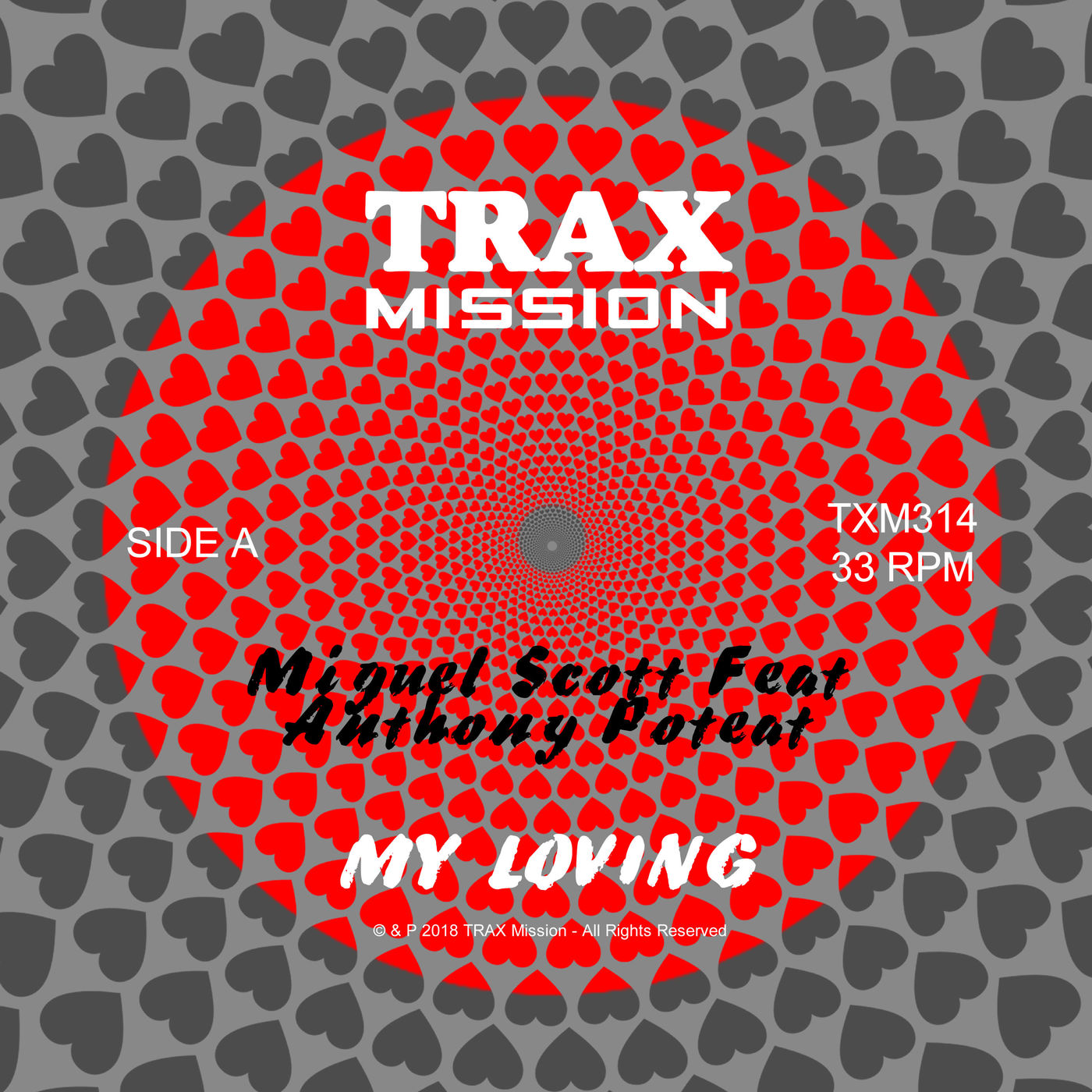 Miguel Scott ft Anthony Poteat - My Loving / TRAX Mission
