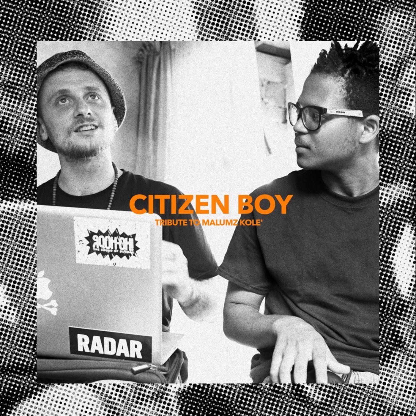 Citizen Boy - Tribute To Malumz Kolè / Citizen Boy Records