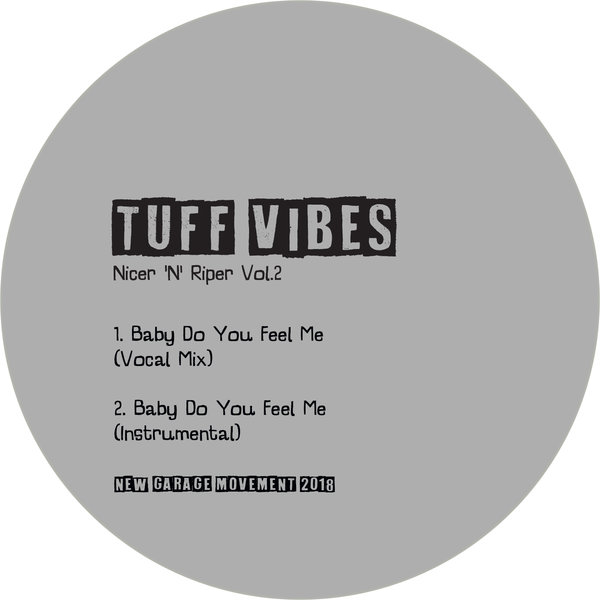 Tuff Vibes - Baby Do You Feel Me / Plastik People Recordings