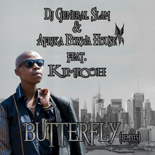 DJ General Slam & Afrika Borwa House feat. Kimicoh - Butterfly / Gentle Soul Records