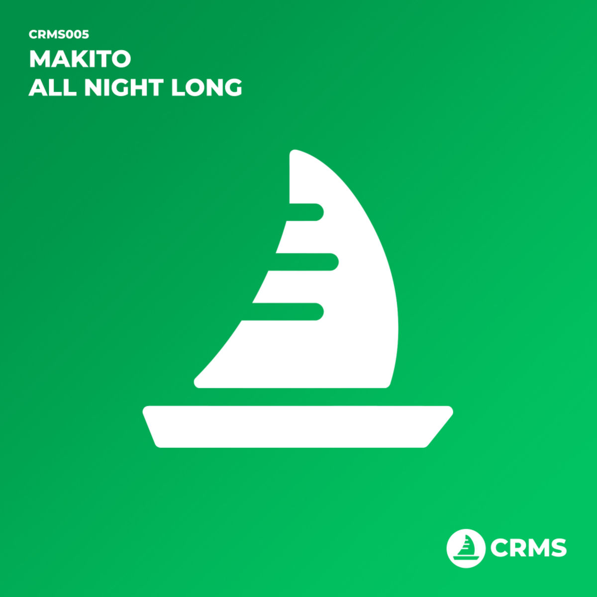 Makito - All Night Long / CRMS Records