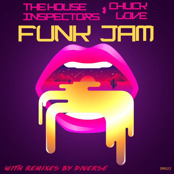 The House Inspectors feat.Chuck Love - Funk Jam / Inspected Music