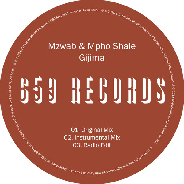 Mzwab & Mpho Shale - Gijima / 659 Records