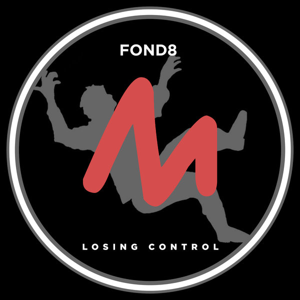 Fond8 - Losing Control / Metropolitan Promos