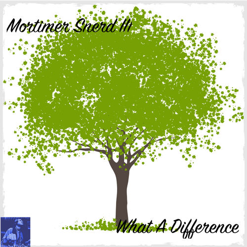Morttimer Snerd III - What A Difference / Miggedy Entertainment