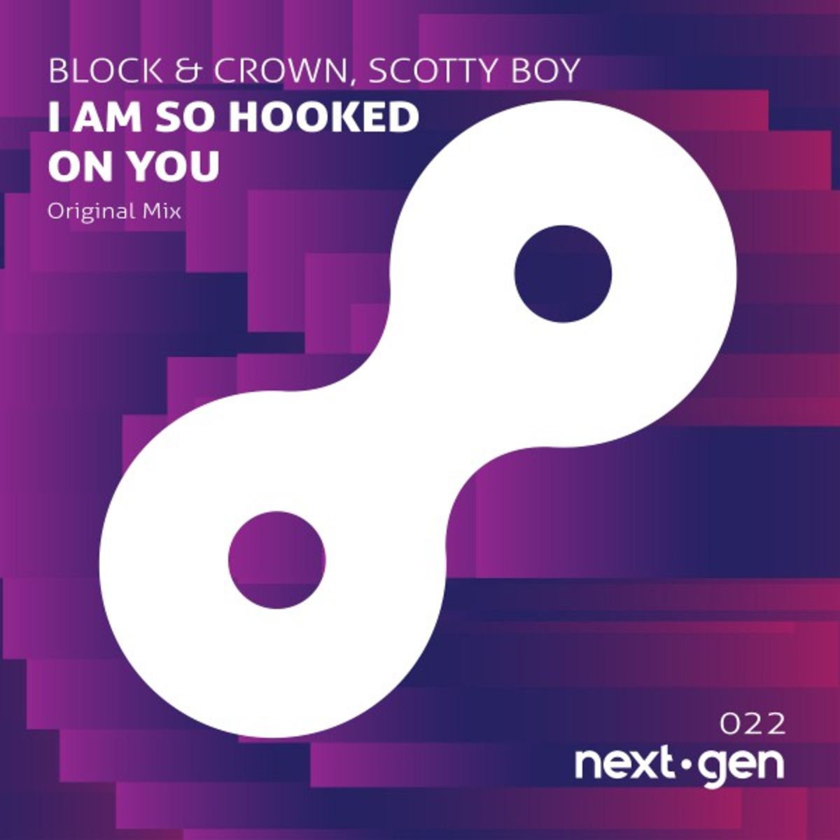 Block & Crown & Scotty Boy - I Am so Hooked on You / Next-Gen-Records