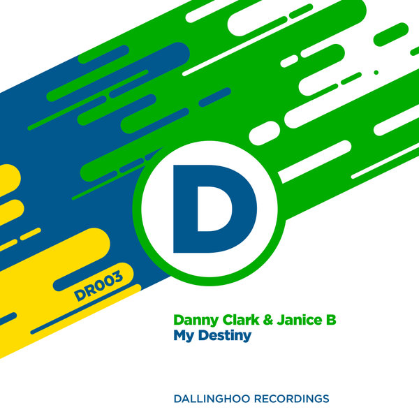 Danny Clark & Janice B - My Destiny / Dallinghoo Recordings