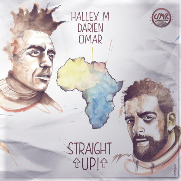 Hallex M, Darien, Omar - Straight Up / United Music Records