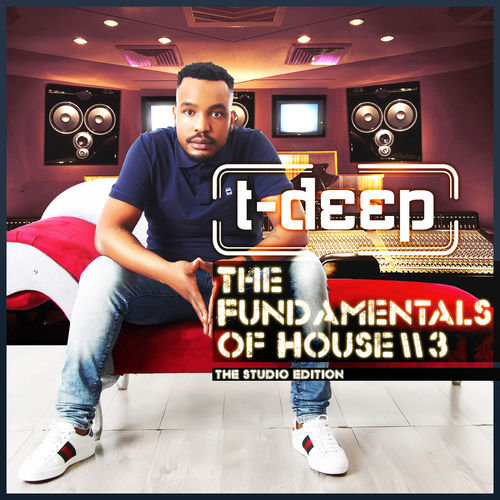 T Deep - Presents: Fundamentals of House Vol. 3 / Sheer Sound