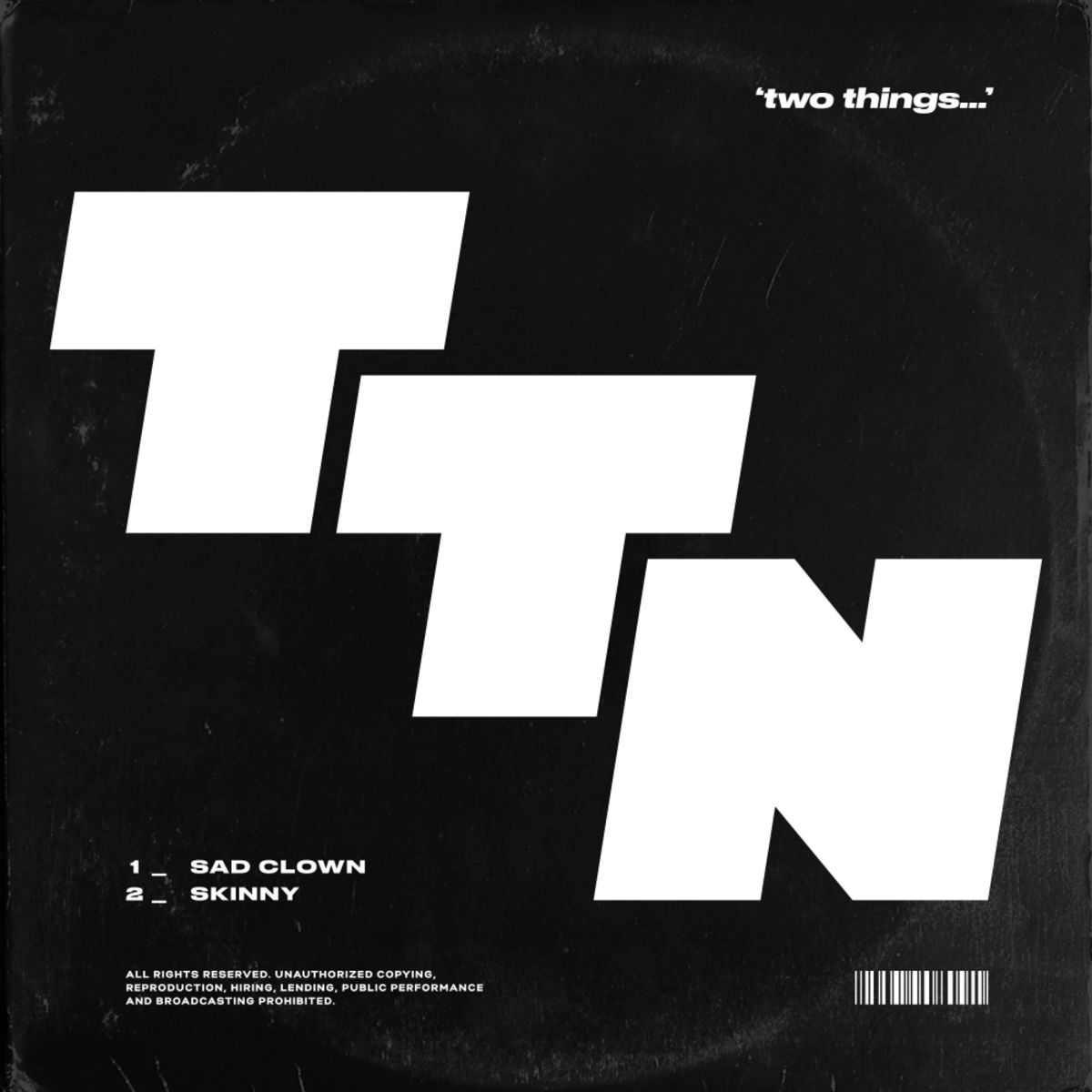 TTN - Sad Clown / Nein Records
