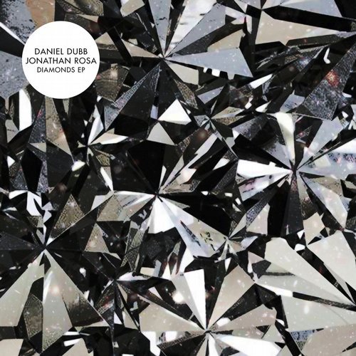 Daniel Dubb & Jonathan Rosa - Diamonds EP / Get Physical
