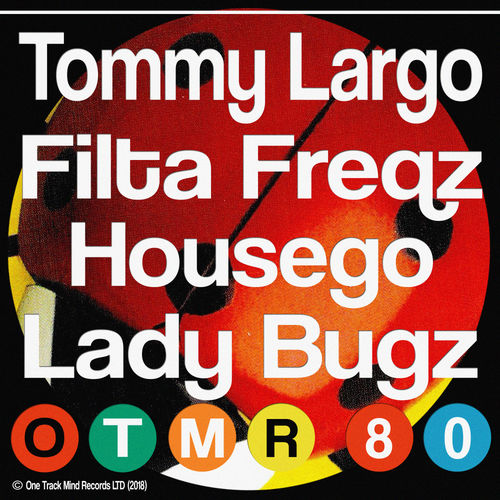Tommy Largo - Lady Bugz / One Track Mind