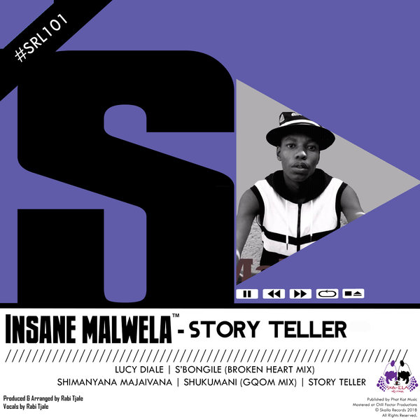 Insane Malwela - Story Teller / Skalla Records
