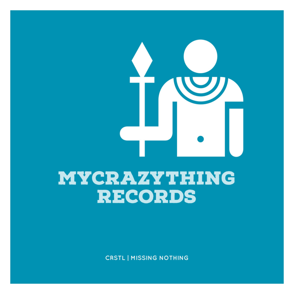CRSTL - Missing Nothing / Mycrazything Records