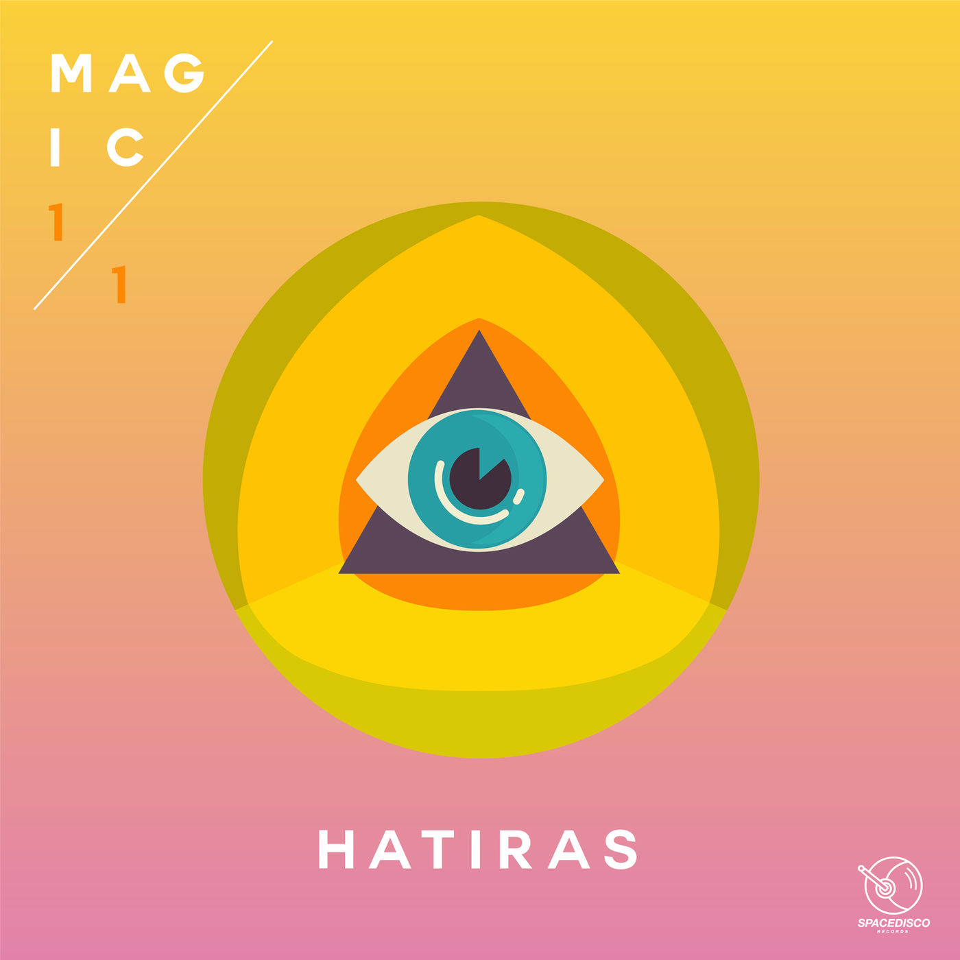 Hatiras - Magic Eleven / Spacedisco Records