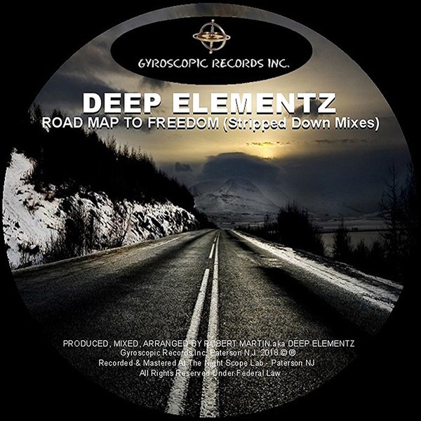 Deep Elementz - Road Map To Freedom (Stripped Down Mixes) / Gyroscopic Records