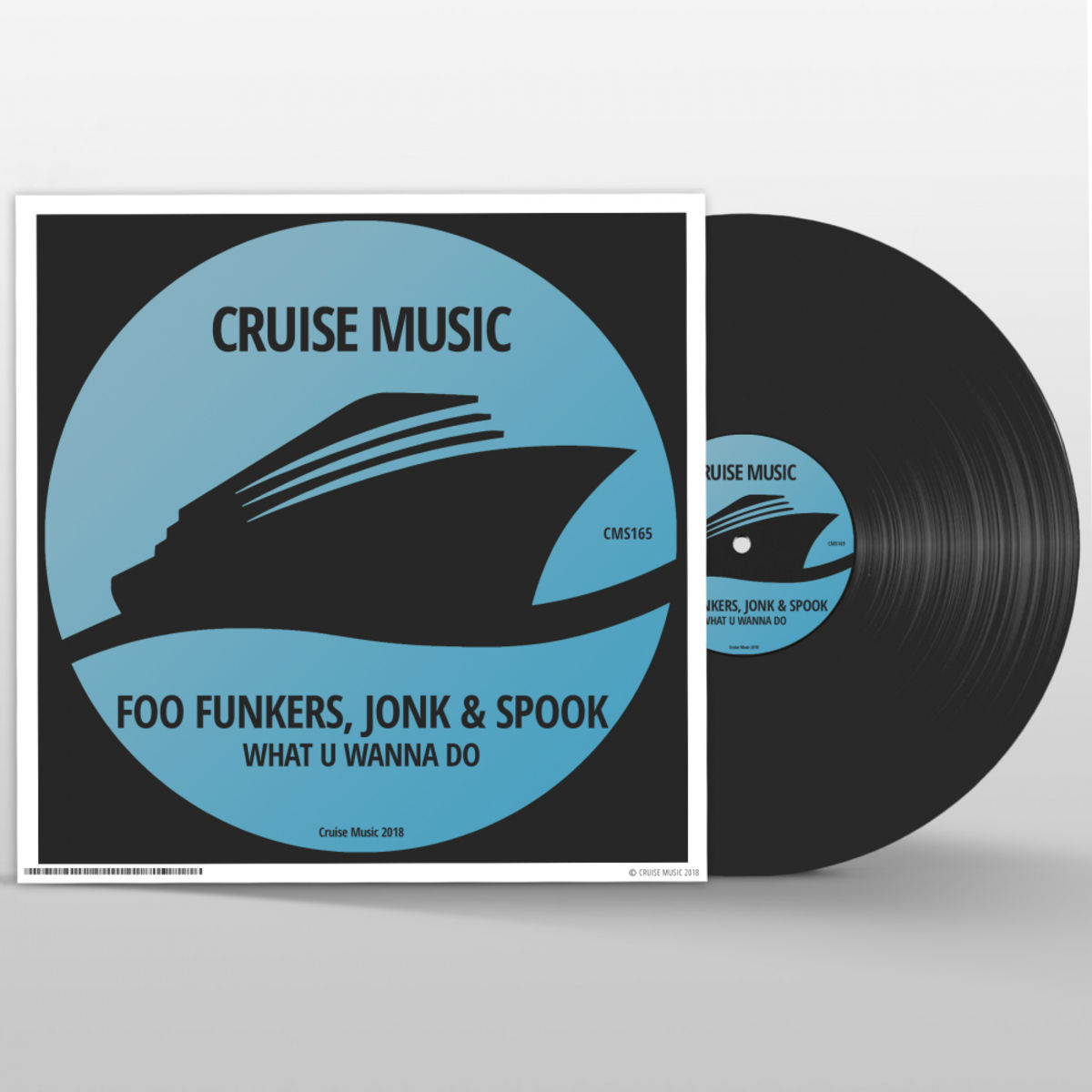 Jonk & Spook, Foo Funkers - What U Wanna Do / Cruise Music