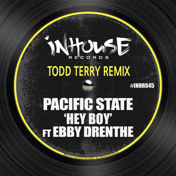 Pacific State & Ebby Drenthe - Hey Boy / InHouse Records